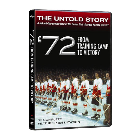’72 From Training Camp to Victory Team Canada 1972 DVD - Sport Army