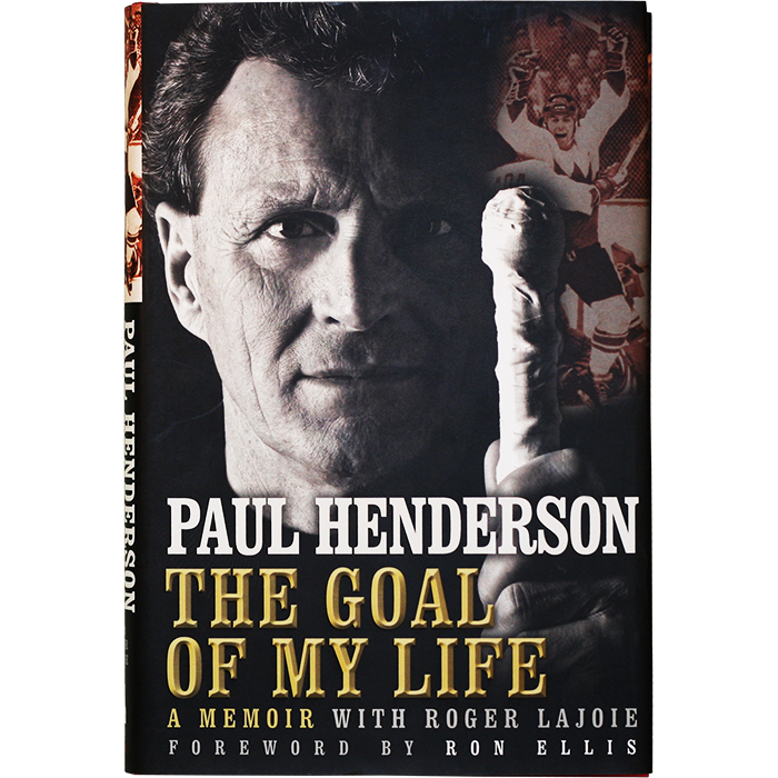 Load image into Gallery viewer, Paul Henderson Signed “The Goal of my Life: A Memoir” Hardcover Book
